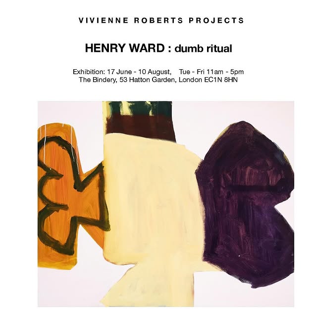 Graphic poster for Henry Ward's exhibition "dumb ritual," showcasing event details and abstract art against a white background.