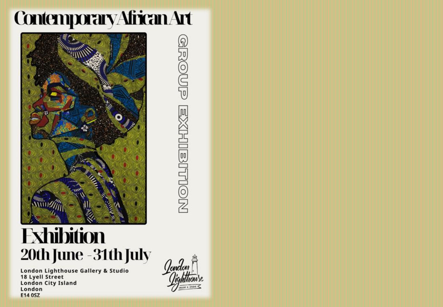 Contemporary African Art group exhibition advertisement featuring colorful artwork and event details, including dates and location. | 2026 London Lighthouse Gallery
