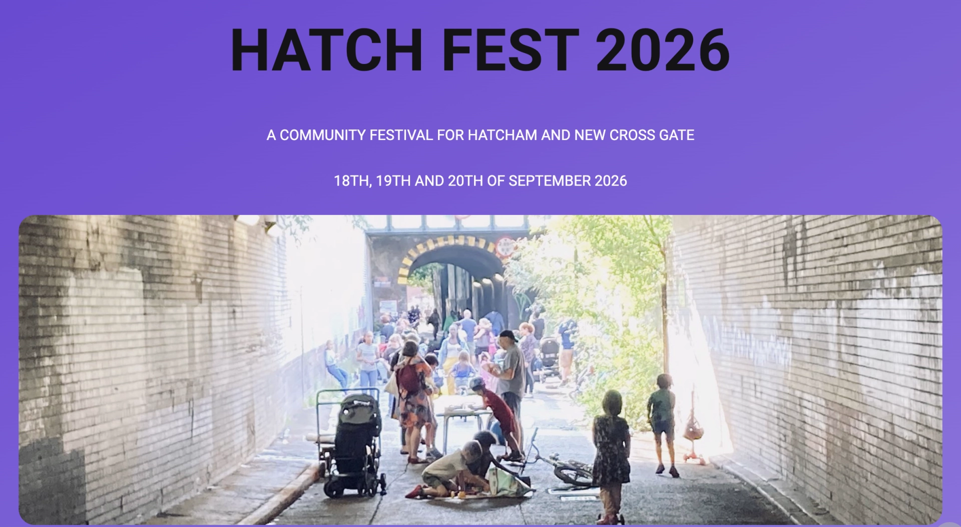 HATCH FEST 2026 A COMMUNITY FESTIVAL FOR HATCHAM AND NEW CROSS GATE 18TH, 19TH AND 20TH OF SEPTEMBER 2026